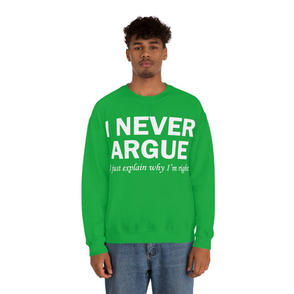 Always right Crewneck Sweatshirt