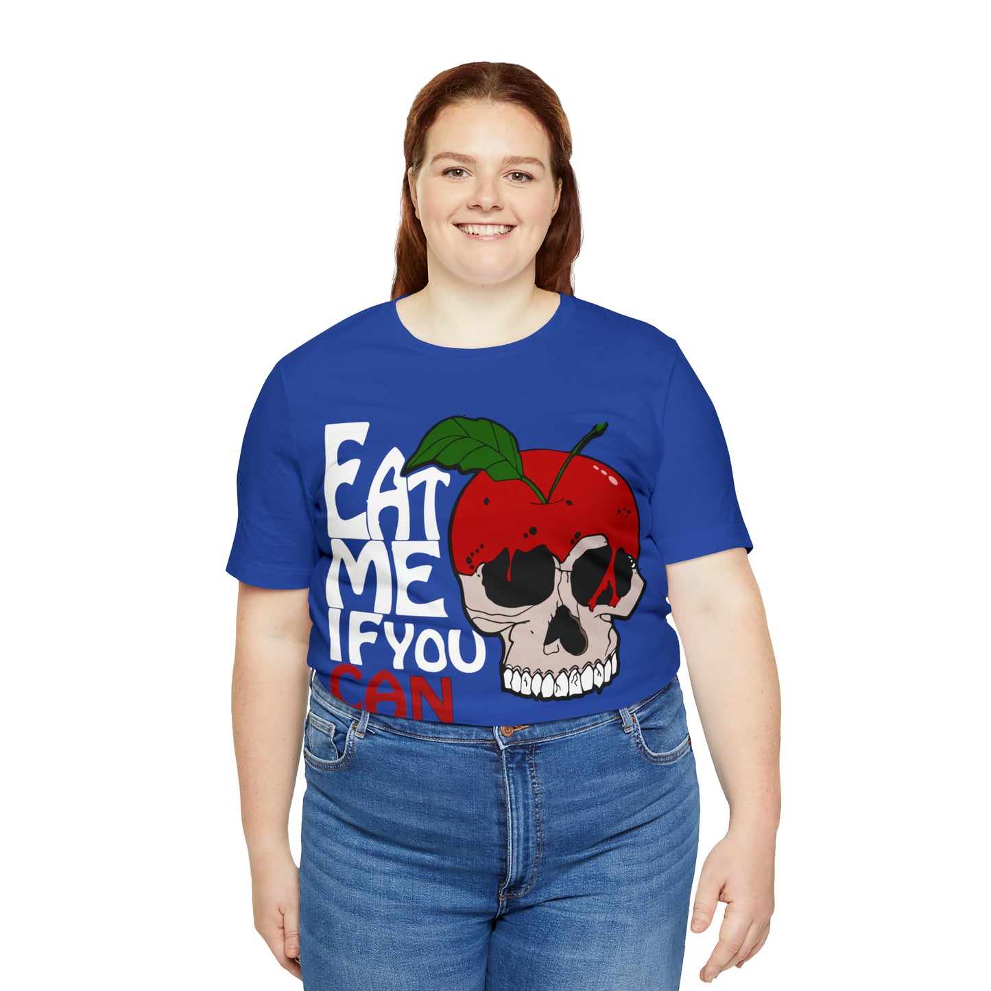 Eat me if you can 1 T-Shirt