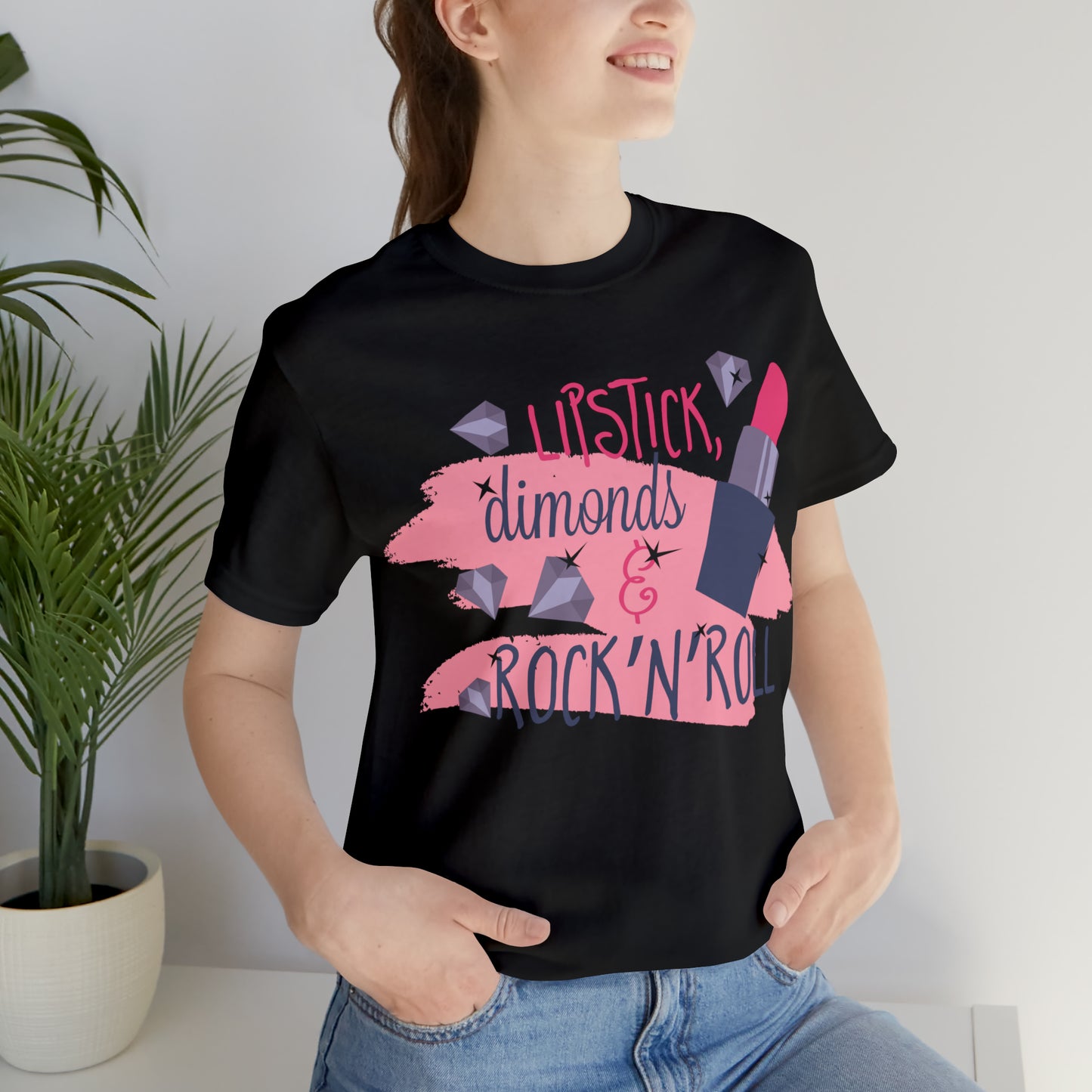 Lipstick-Diamonds and Rock & Roll T-Shirt