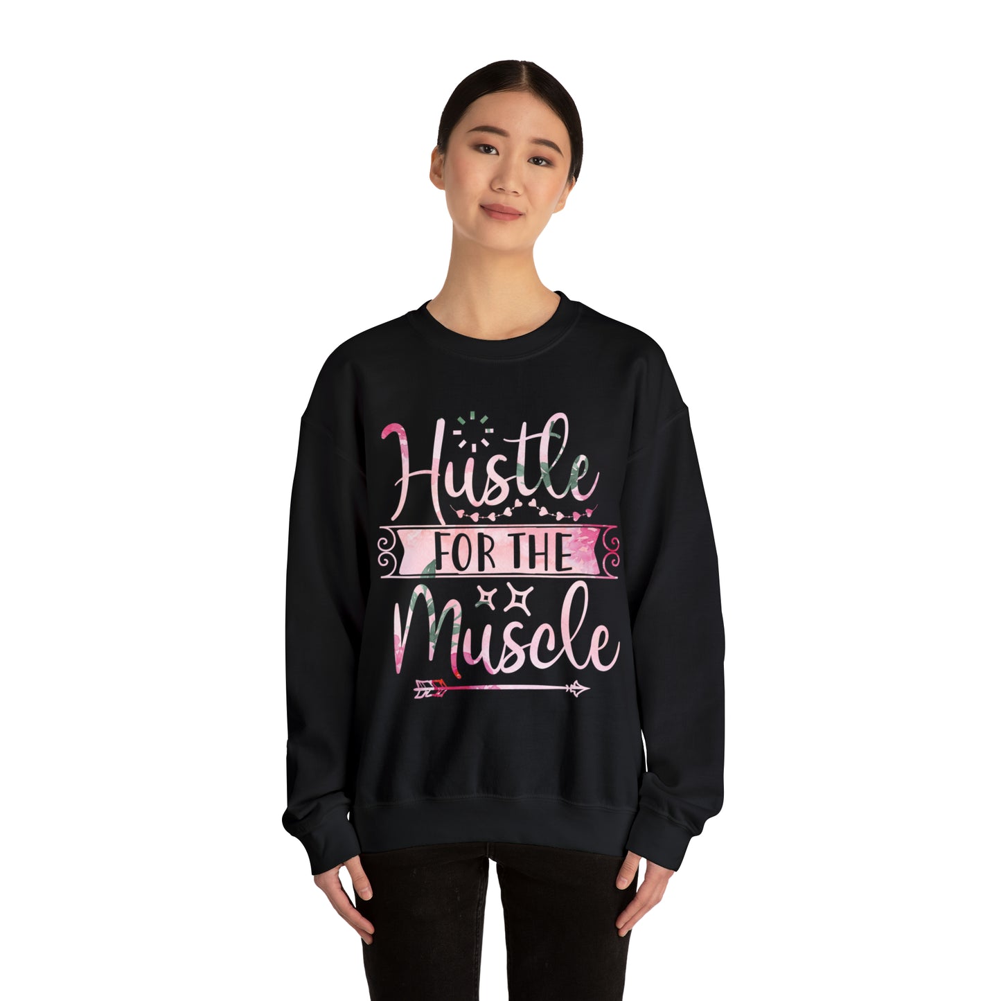 Hustle for the Muscle Crewneck Sweatshirt