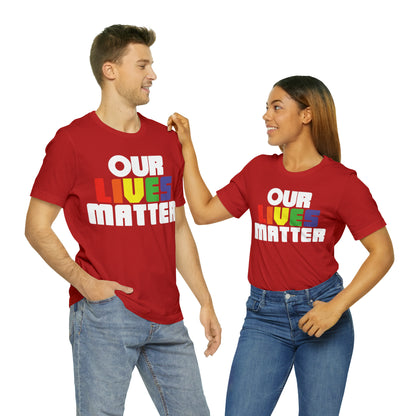 Our lives matter T-Shirt