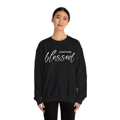 Unbelievable blessed Crewneck Sweatshirt