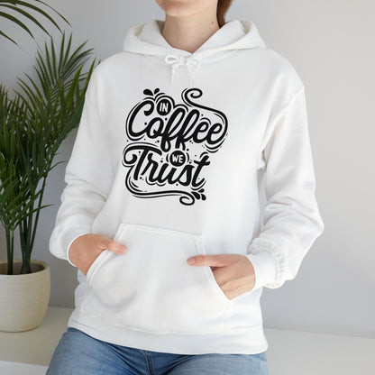 In coffee we trust Hoodie