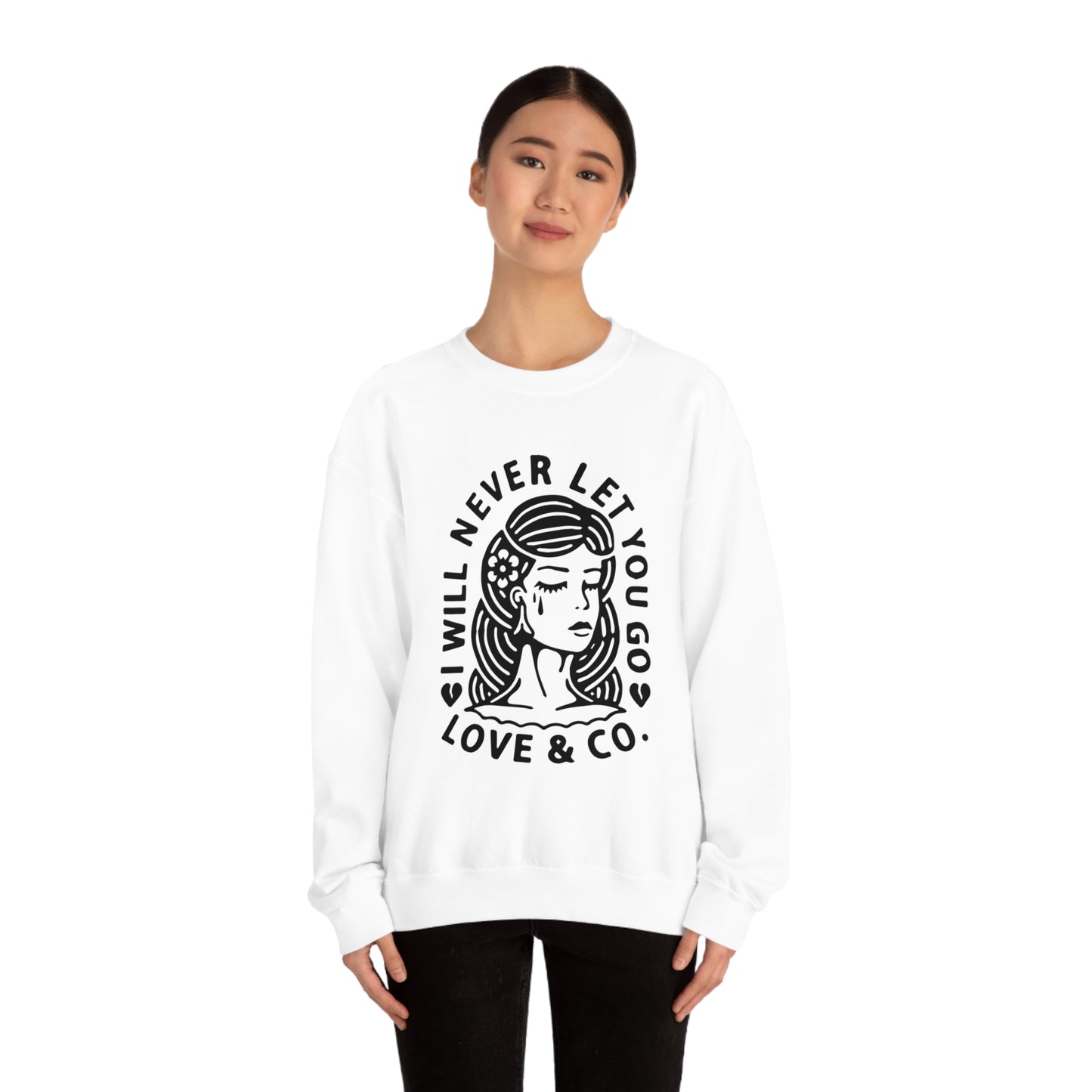 Never let you go Crewneck Sweatshirt