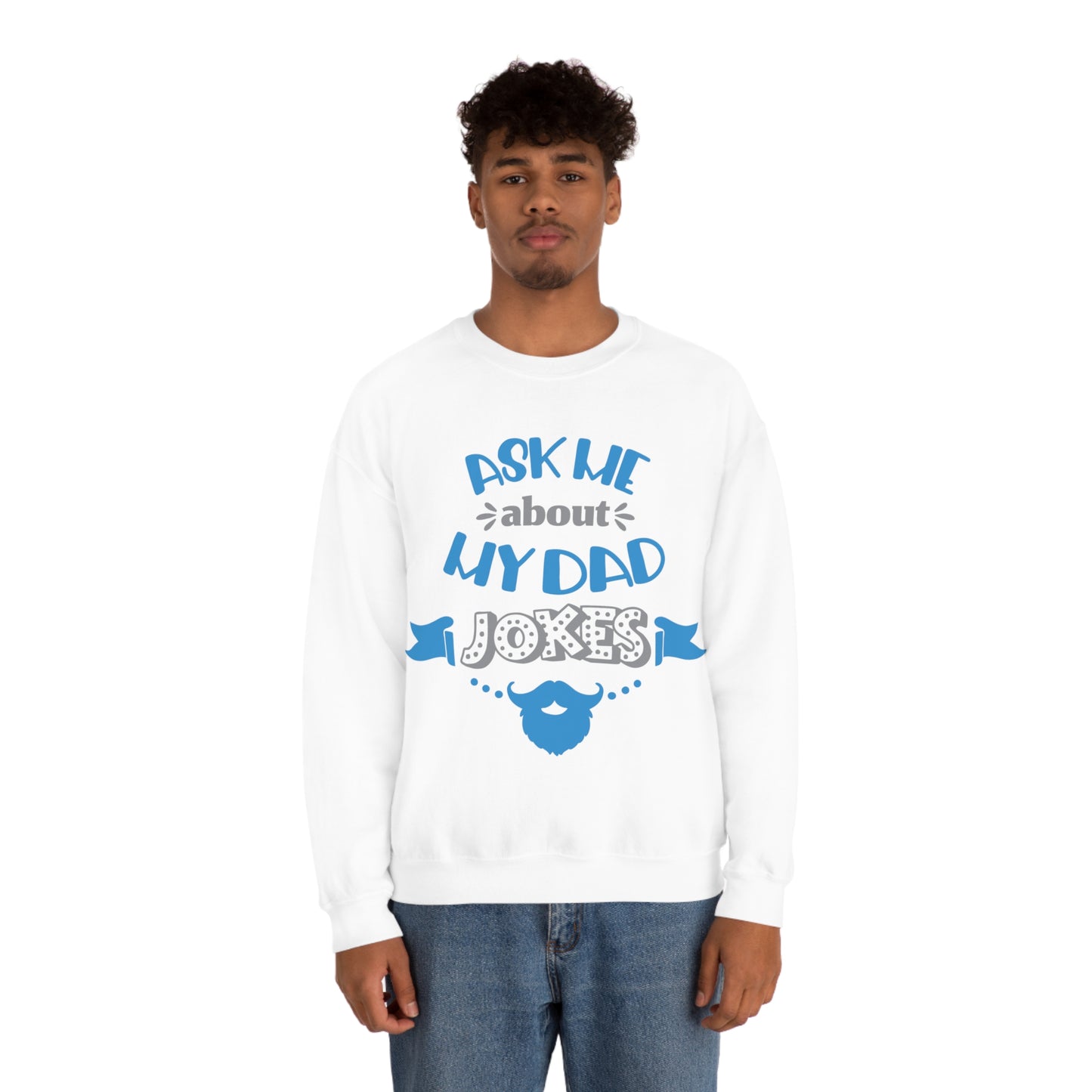 Ask About My Dad Jokes Crewneck Sweatshirt