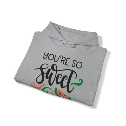 You_are_so_sweet Hoodie