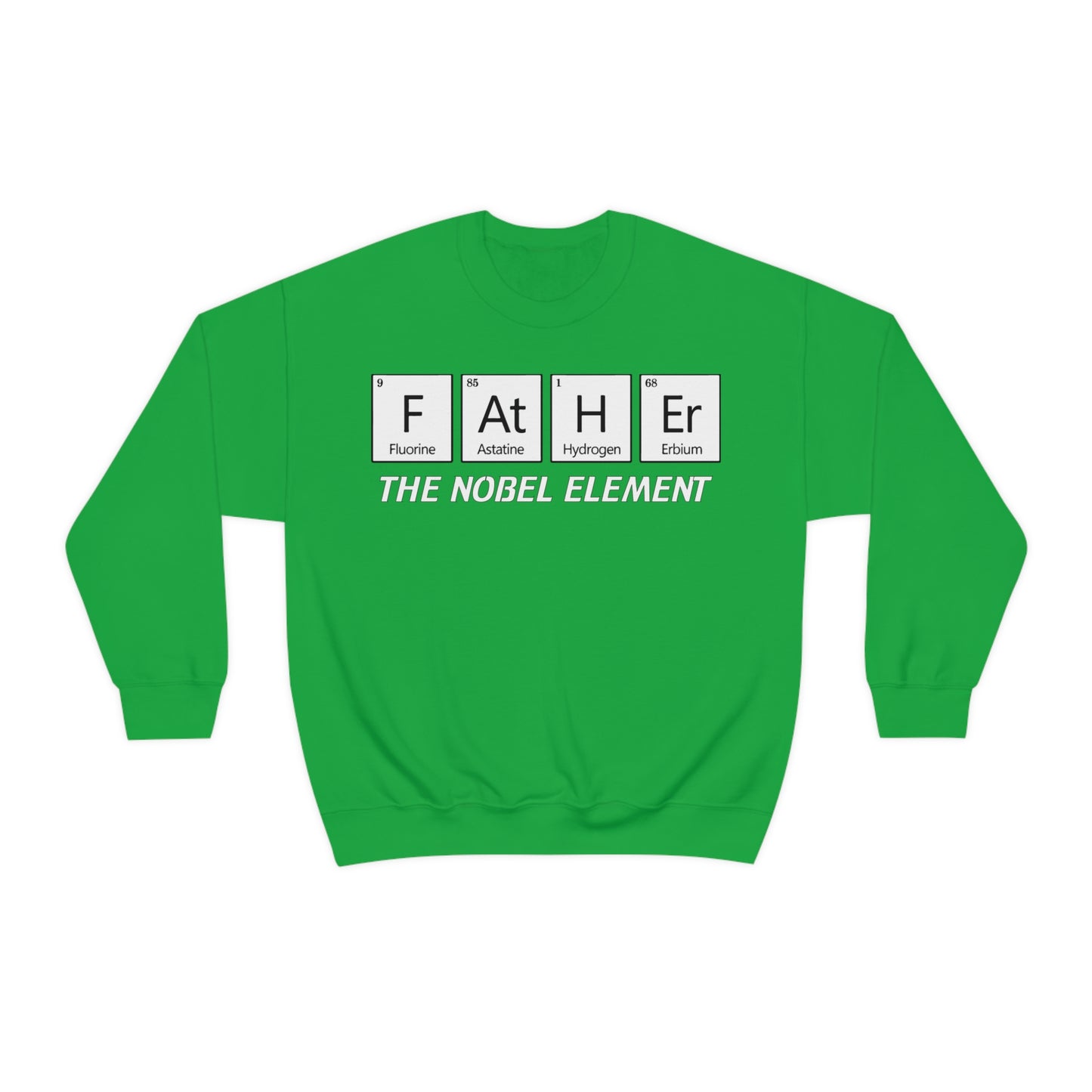 Father The Nobel Element Crewneck Sweatshirt