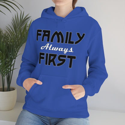 Family-Always-First Hoodie