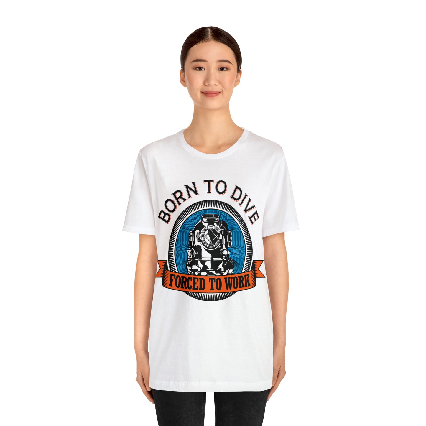 Born to dive force to work T-Shirt