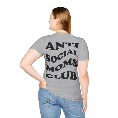 Antisocial Moms club T-Shirt