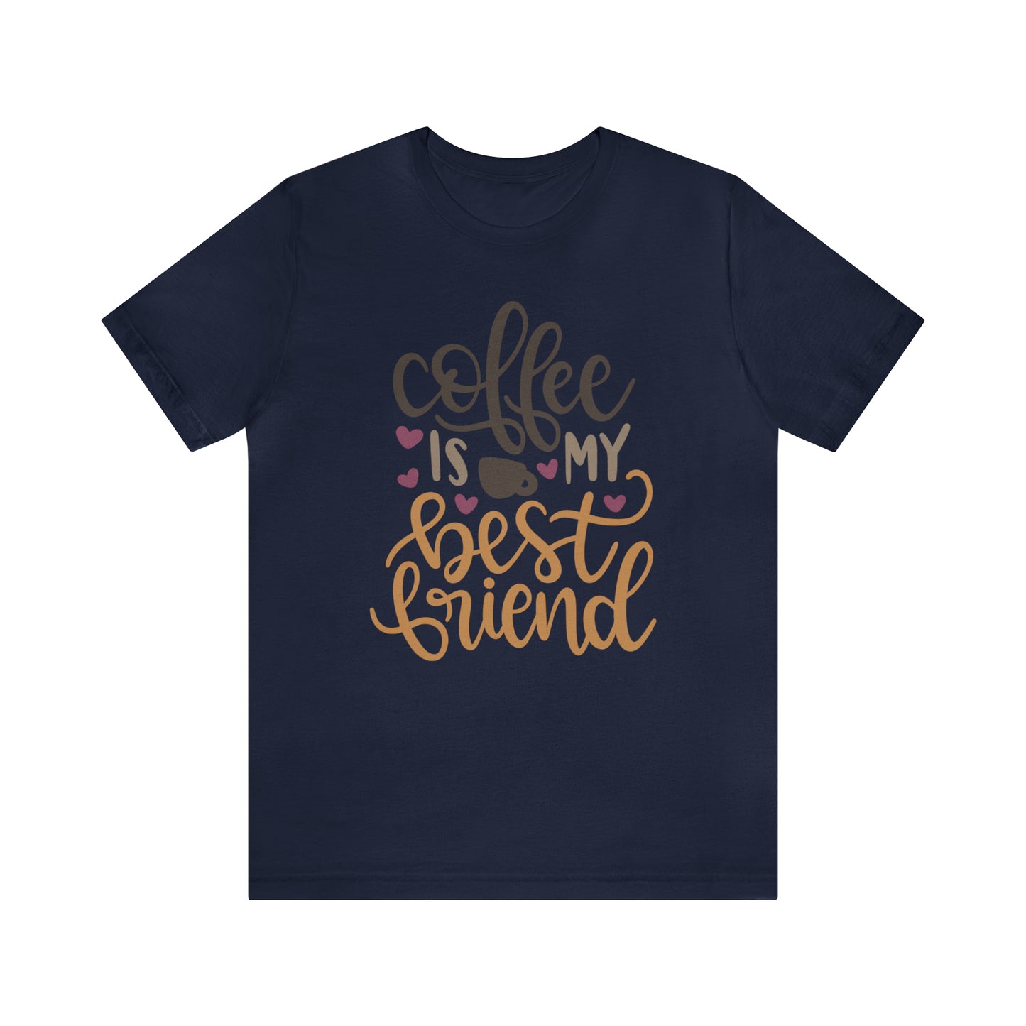 Coffee_is_my_best_friend T-Shirt