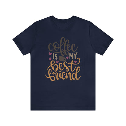 Coffee_is_my_best_friend T-Shirt