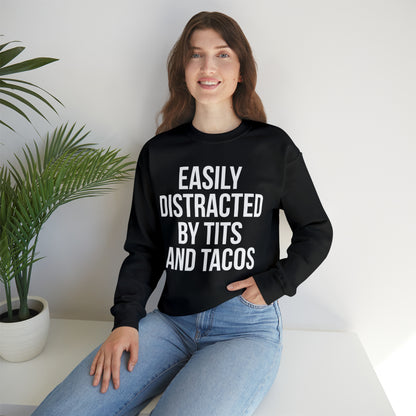 Easily distracted by tacos Crewneck Sweatshirt