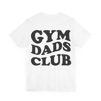 Gym Dads Club T-Shirt