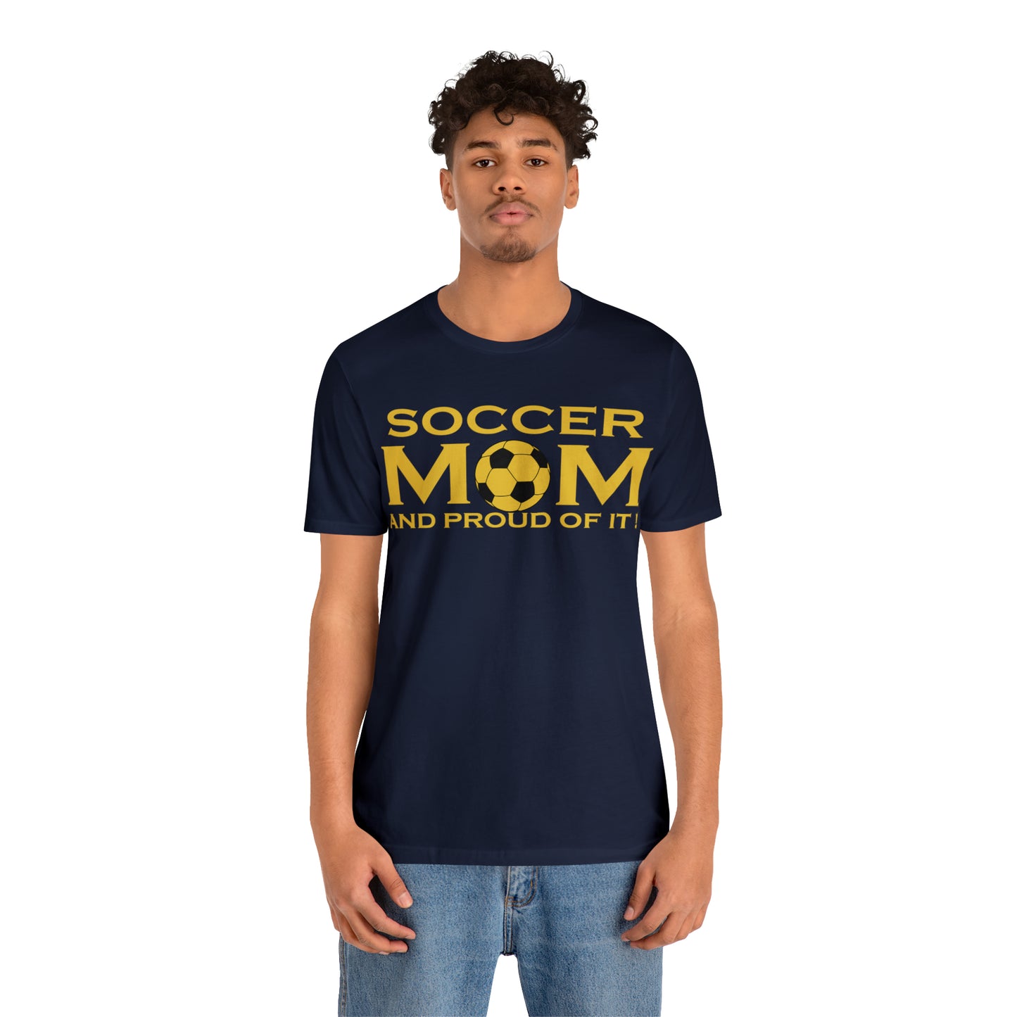 Soccer mom and proud of it T-Shirt