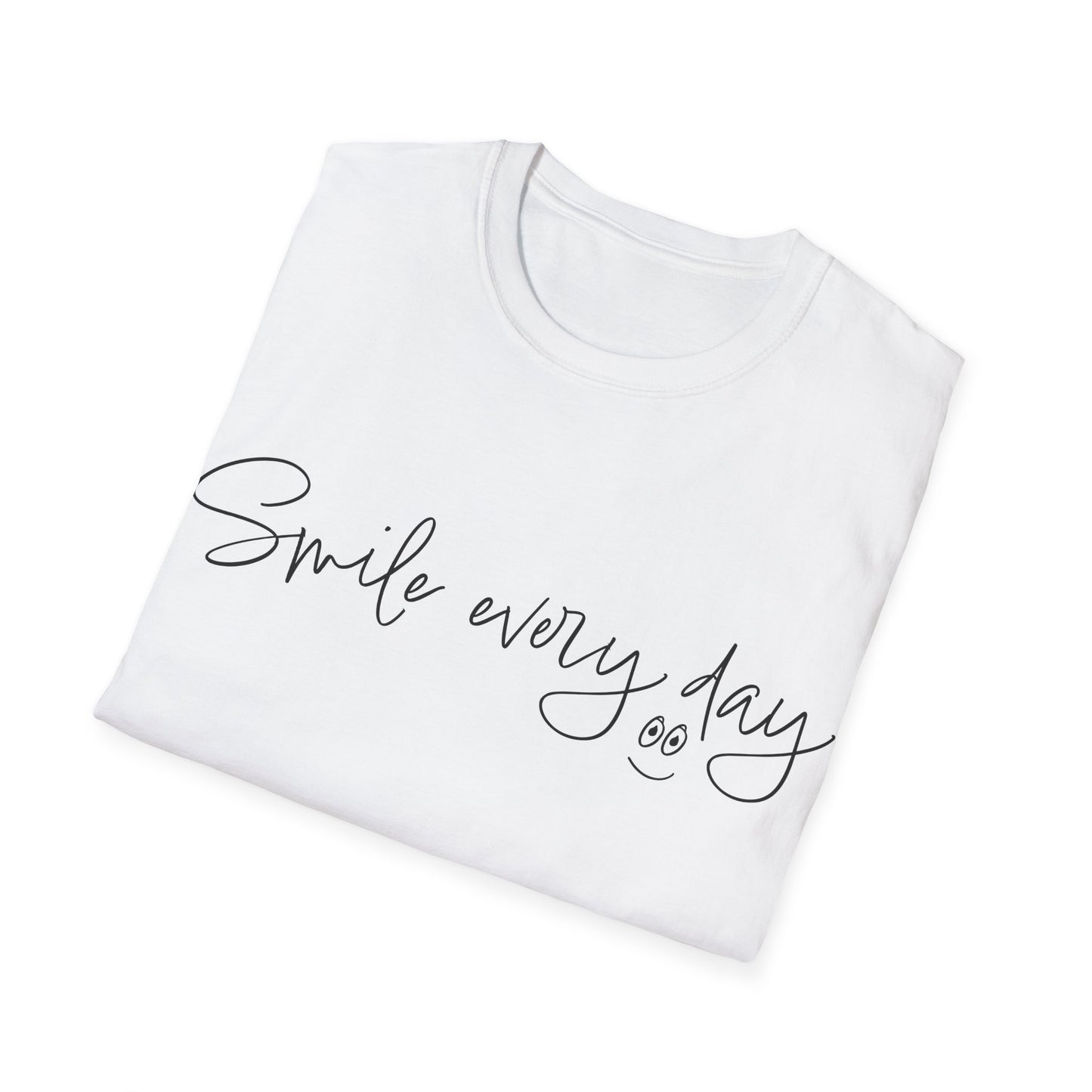 Smile every day T-Shirt