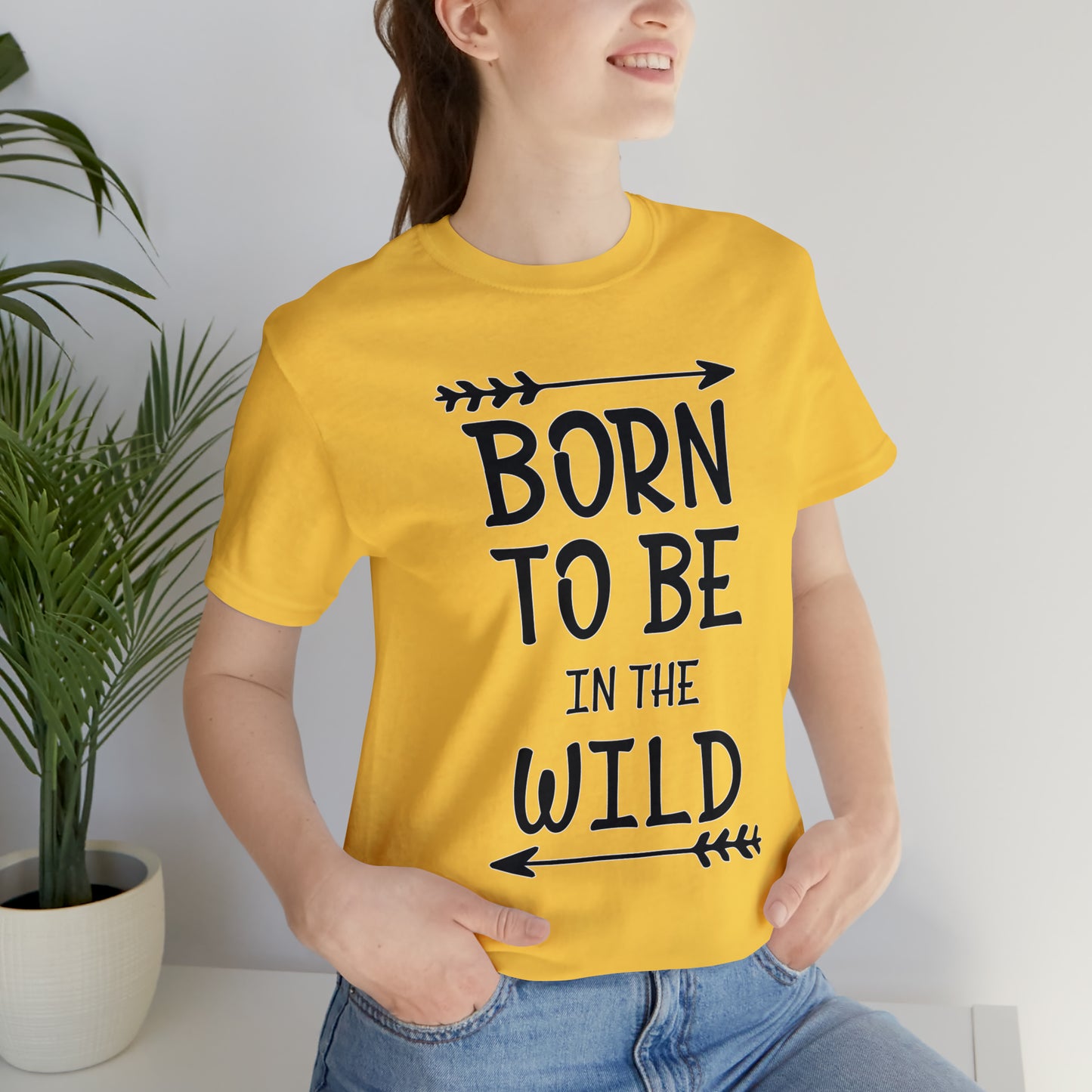 Born To Be In The Wild T-Shirt