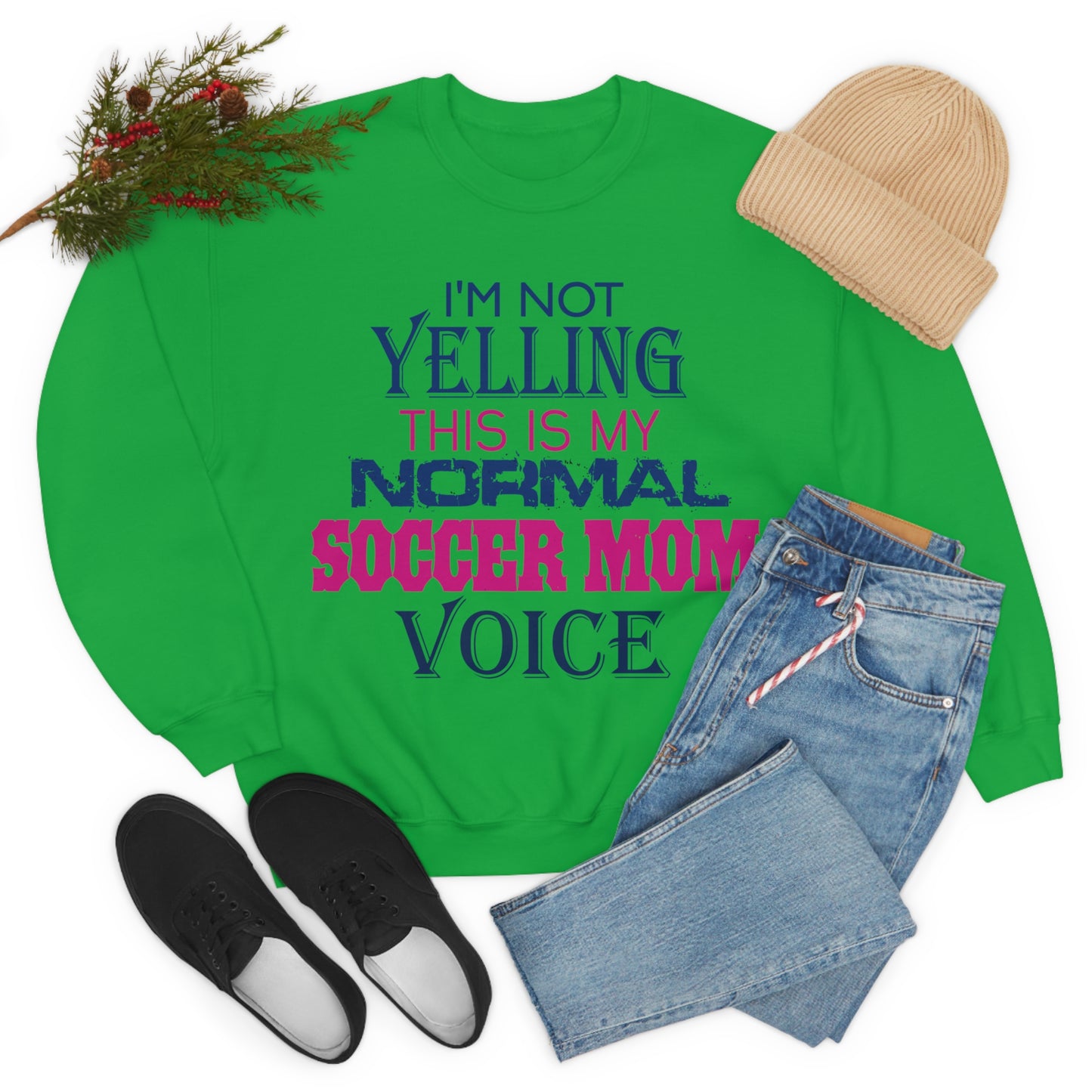 I'm not yelling I'm a normal soccer mom Crewneck Sweatshirt