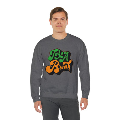 Take a break Crewneck Sweatshirt