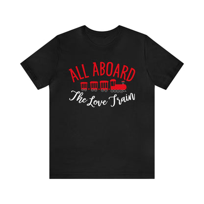 All-Aboard-The-Love-Train T-Shirt