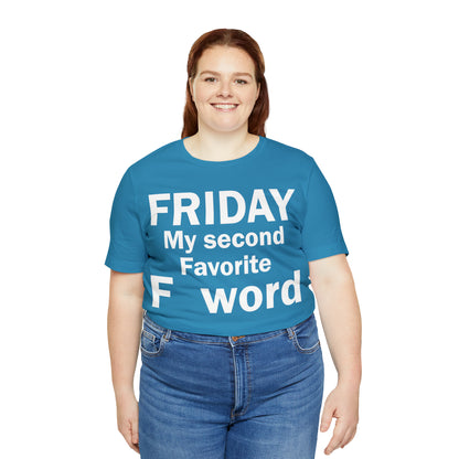 Friday tee T-Shirt