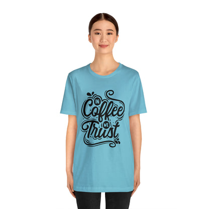 In coffee we trust T-Shirt