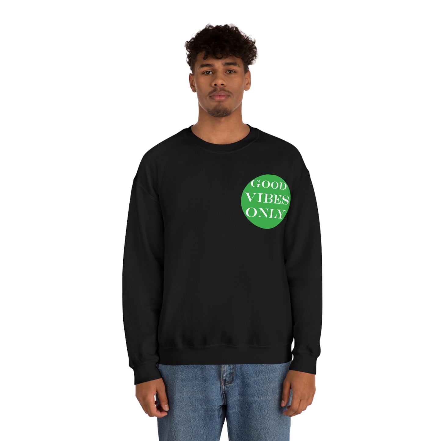 Good Vibes Only Crewneck Sweatshirt