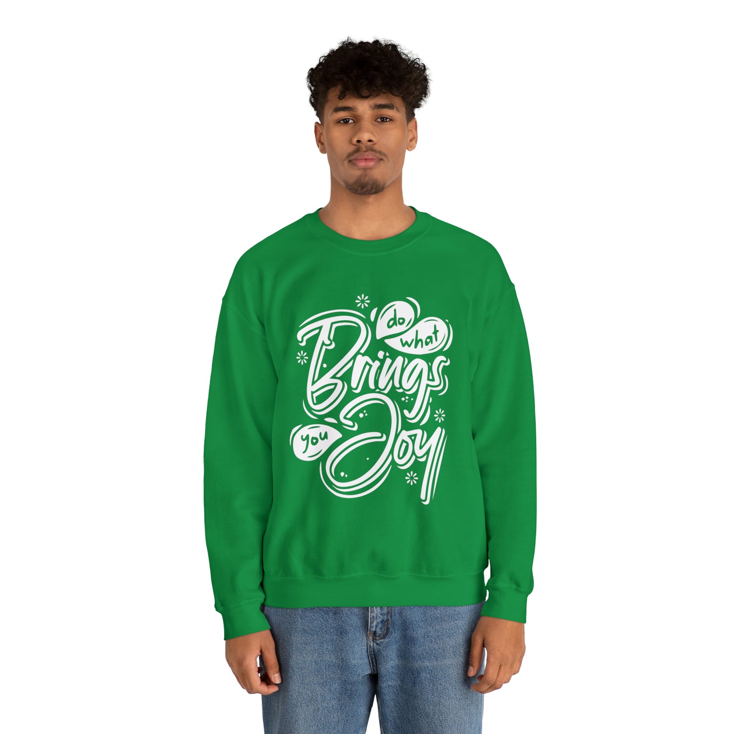 Do what brings you Joy Crewneck Sweatshirt