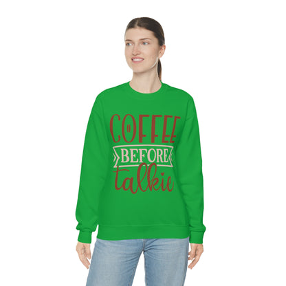 Coffee Before Talkie Crewneck Sweatshirt