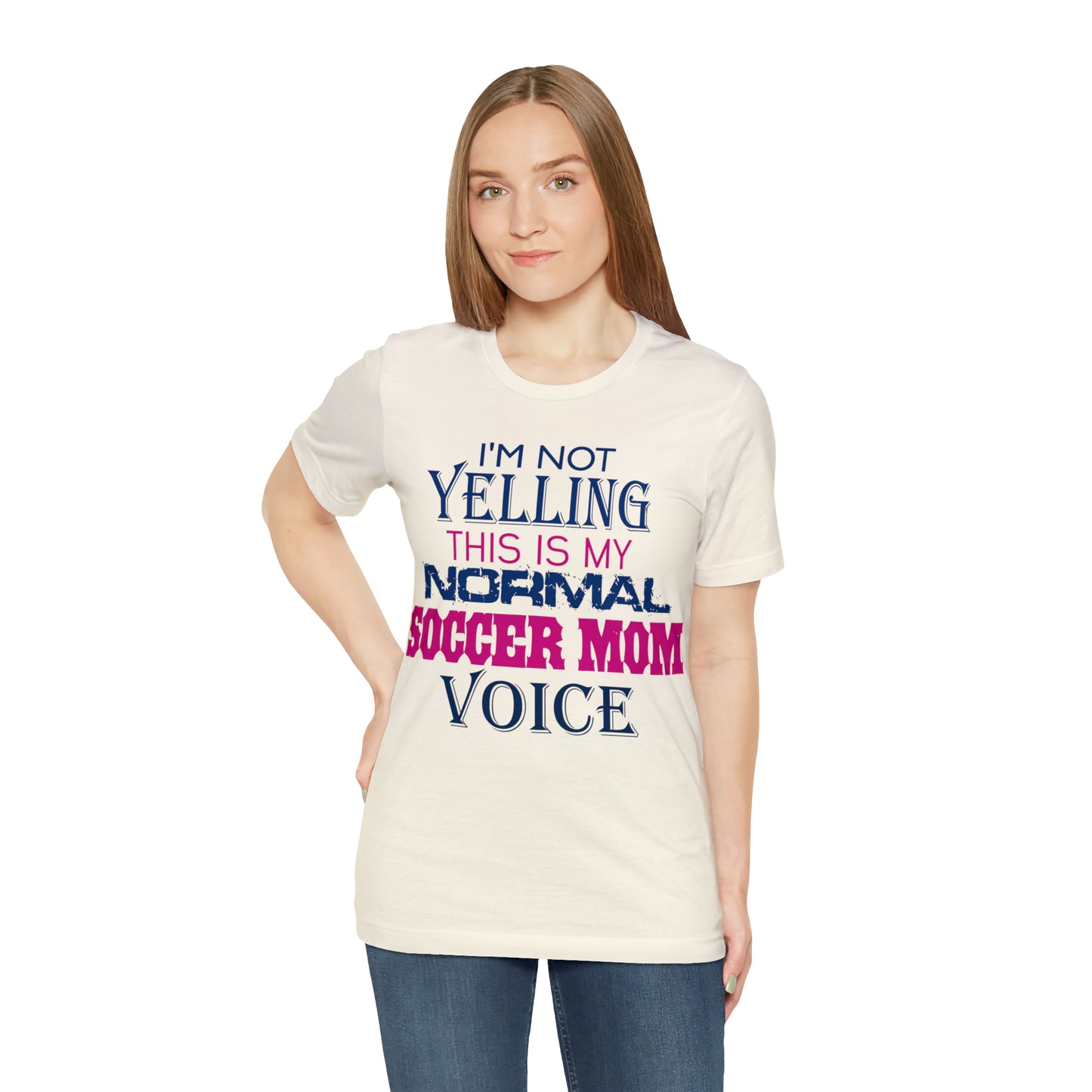 I'm not yelling I'm a normal soccer mom T-Shirt