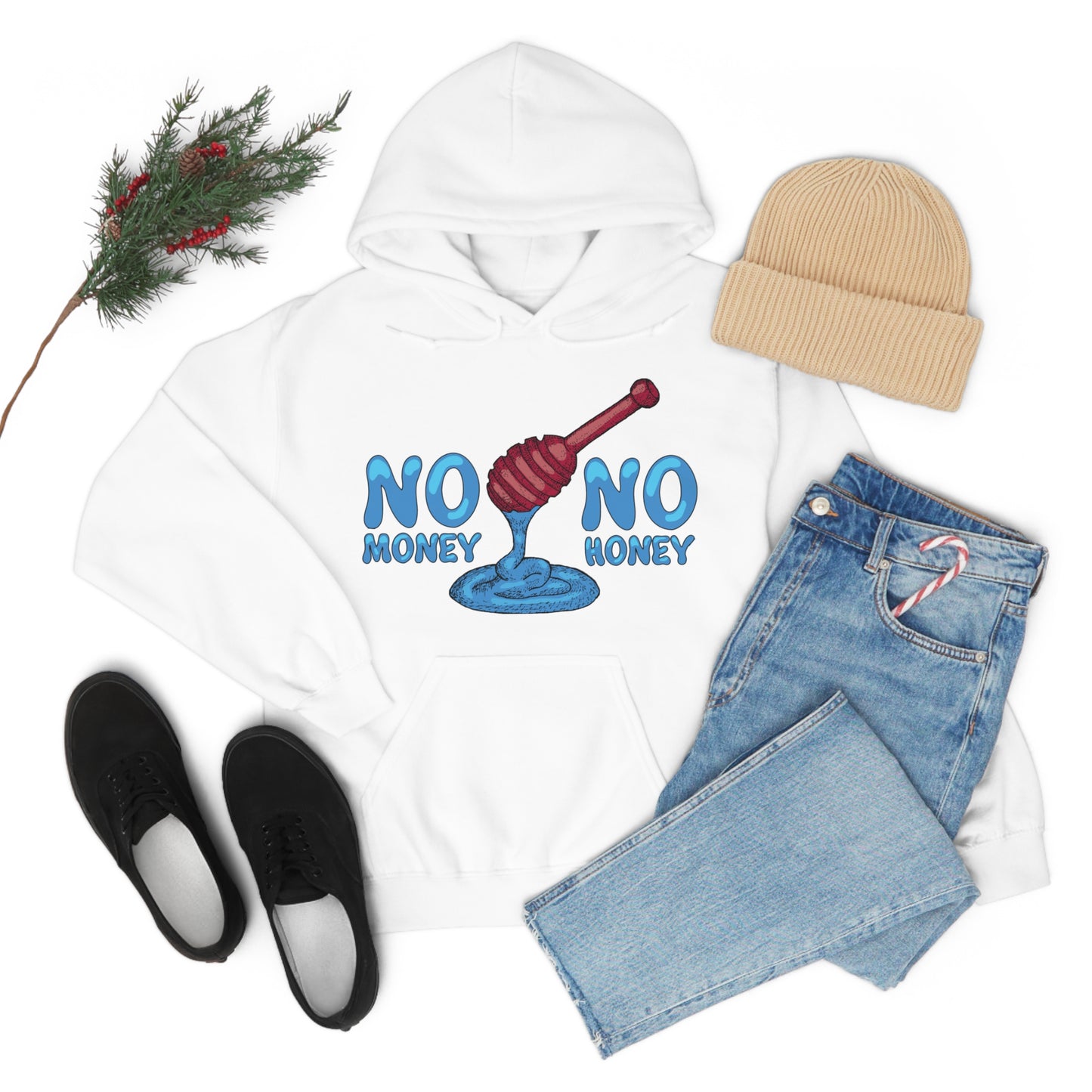 No money _ No honey Hoodie