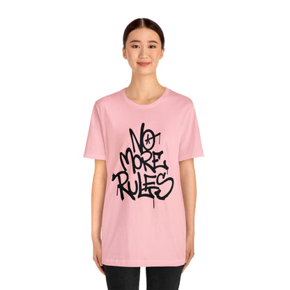 No more rules T-Shirt