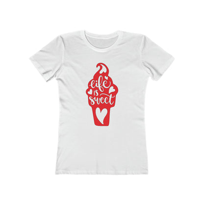 Life_is_sweet Woman Tee shirt