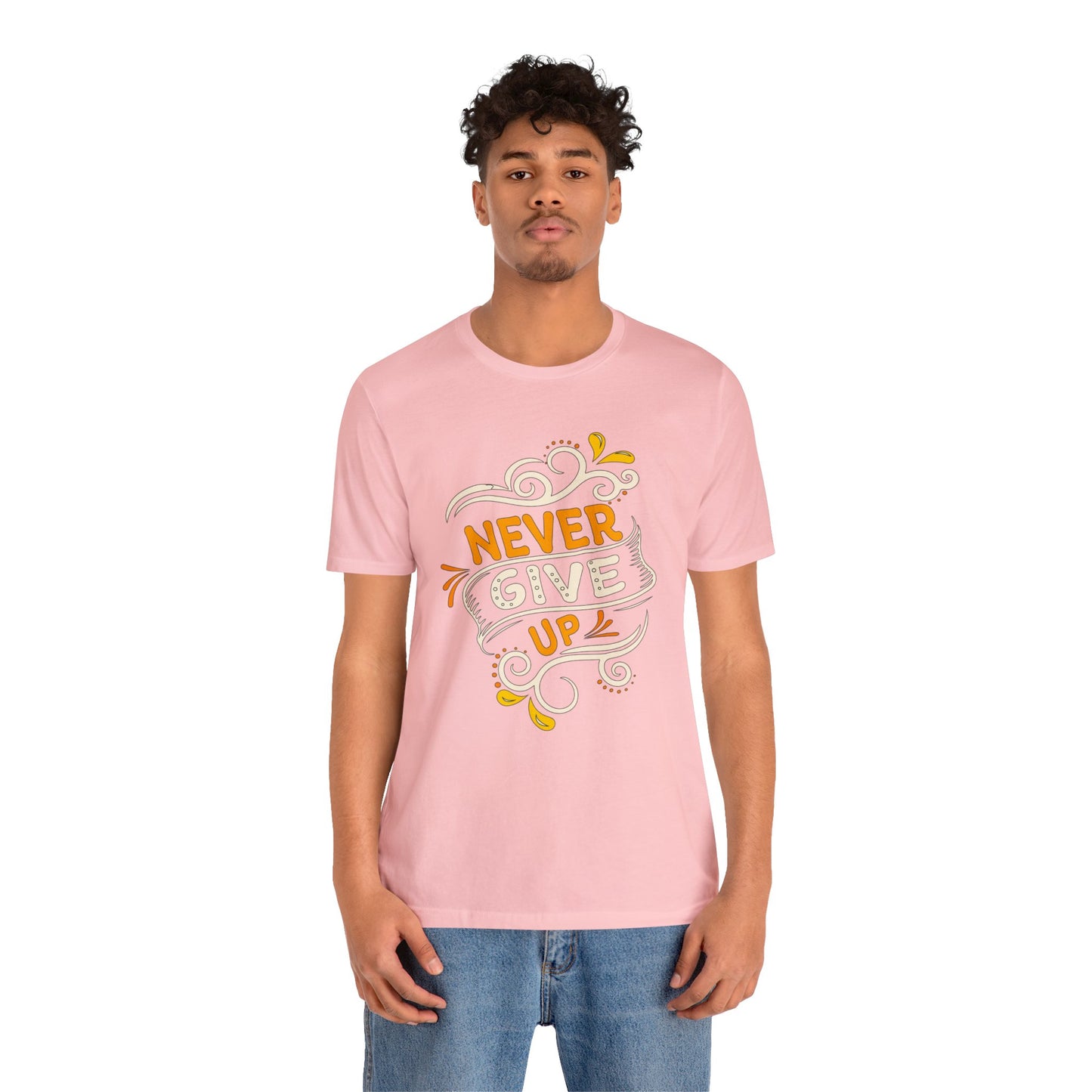 Never give up T-Shirt