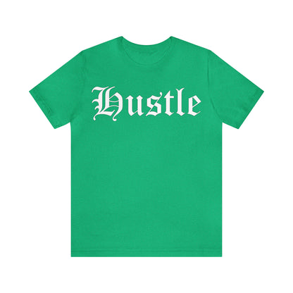 Hustle 1 T-Shirt