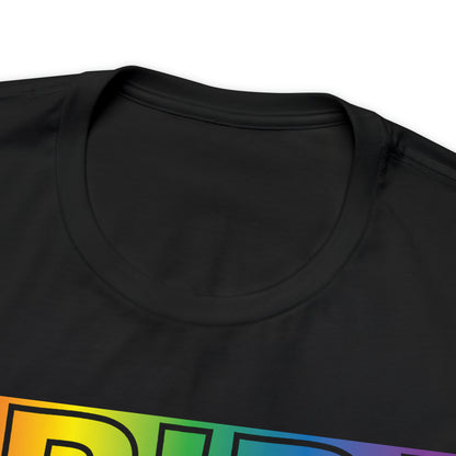 Pride Pride Pride T-Shirt