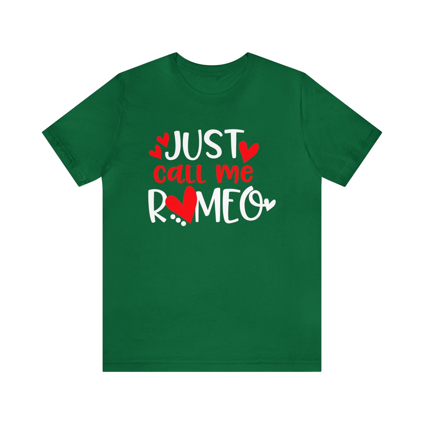 Just Call Me Romeo T-Shirt