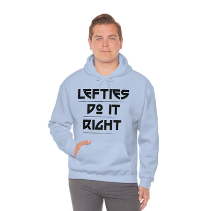 Lefties do it Right Hoodie