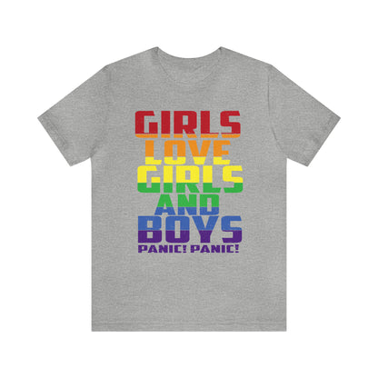 Girls Love Girls and Boys T-Shirt