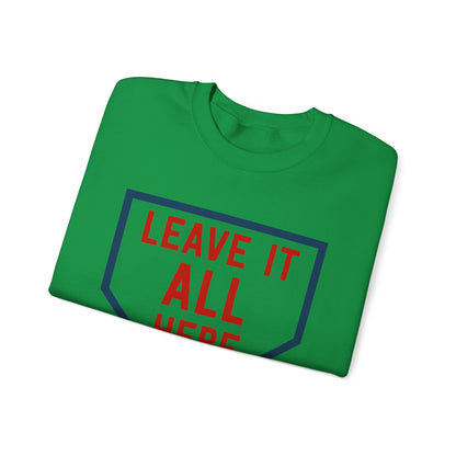 Leave it All Here Crewneck Sweatshirt