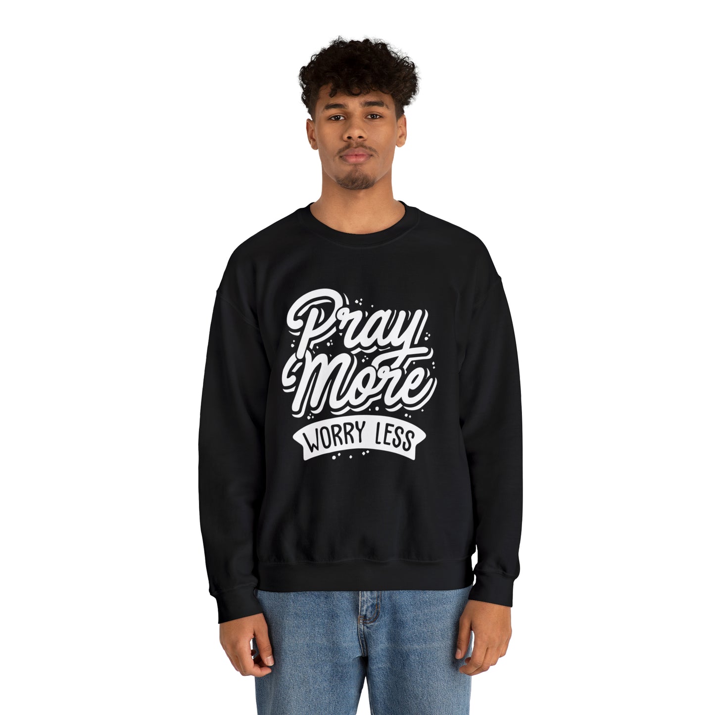 Pray more worry less Crewneck Sweatshirt