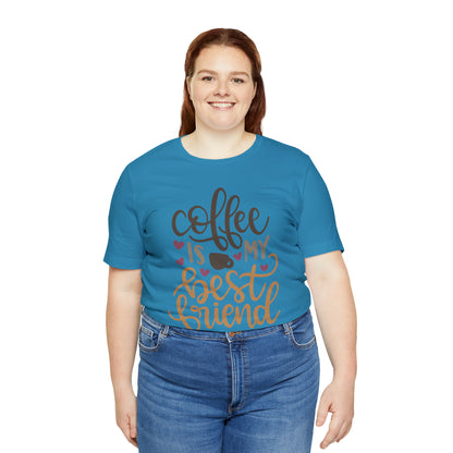 Coffee_is_my_best_friend T-Shirt