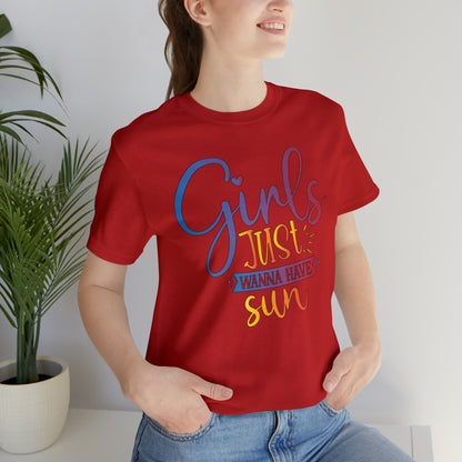 Girls Just Wanna Have Sun T-Shirt