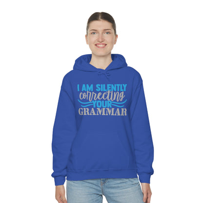 I Am Silently Correcting Your Grammar Hoodie