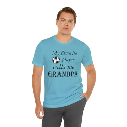 Grandpa Favorite Soccer Player T-Shirt