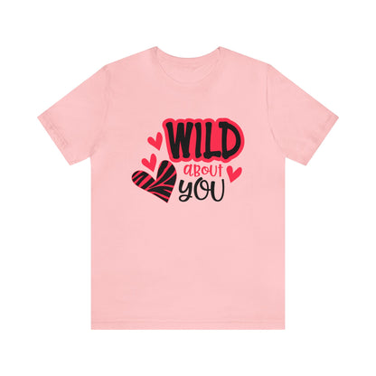 Wild About You T-Shirt