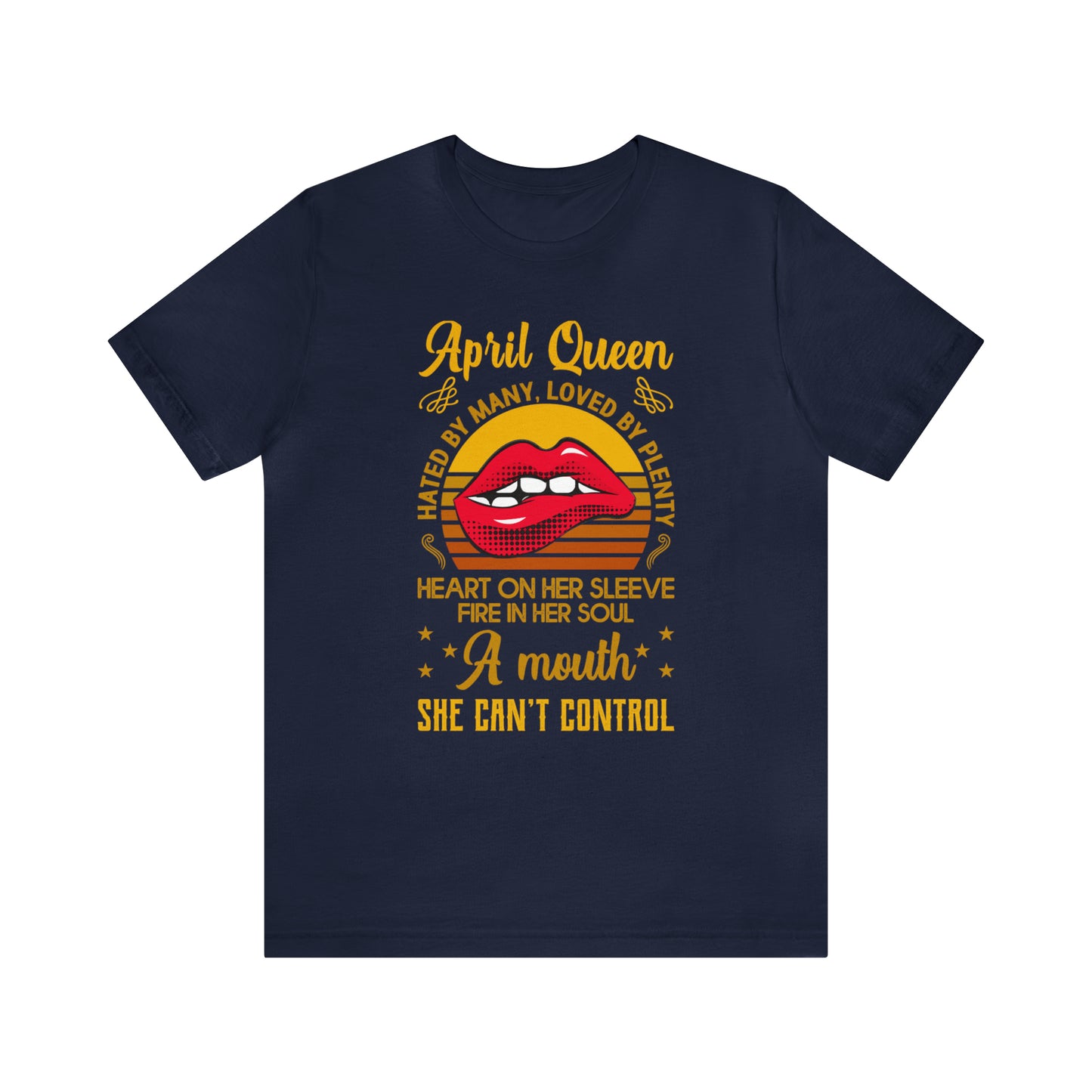 April Queen T-Shirt