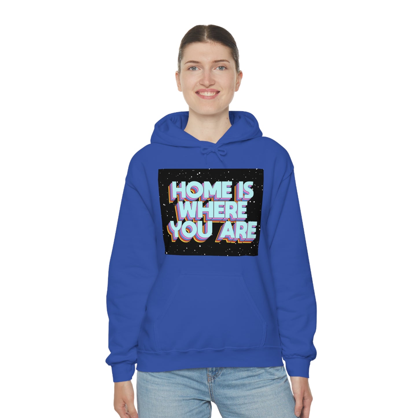 Home is Where you are Hoodie