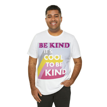 It's Cool to Be Kind T-Shirt