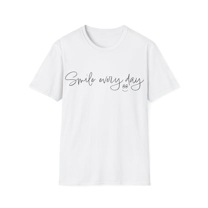 Smile every day T-Shirt